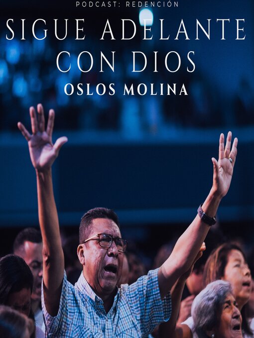 Title details for Sigue adelante con Dios by Oslos Molina - Available